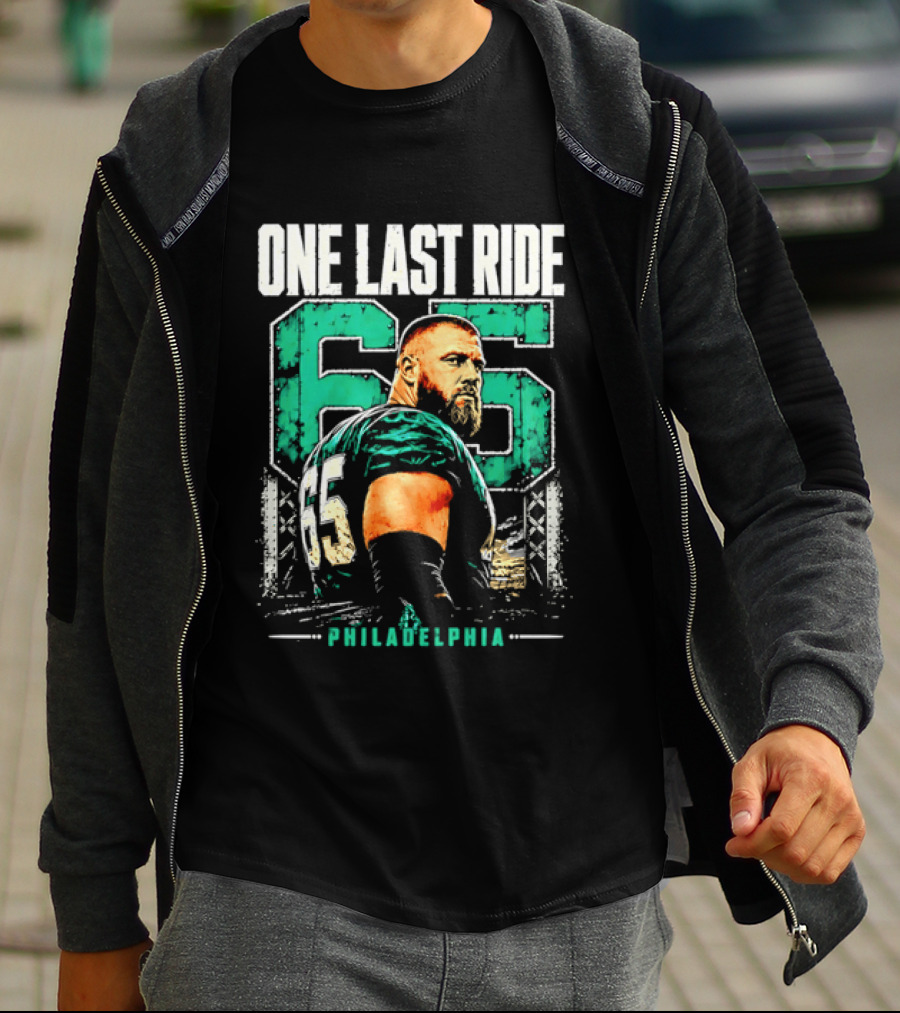 One Last Ride Philadelphia Football Player Number 65 T-Shirt