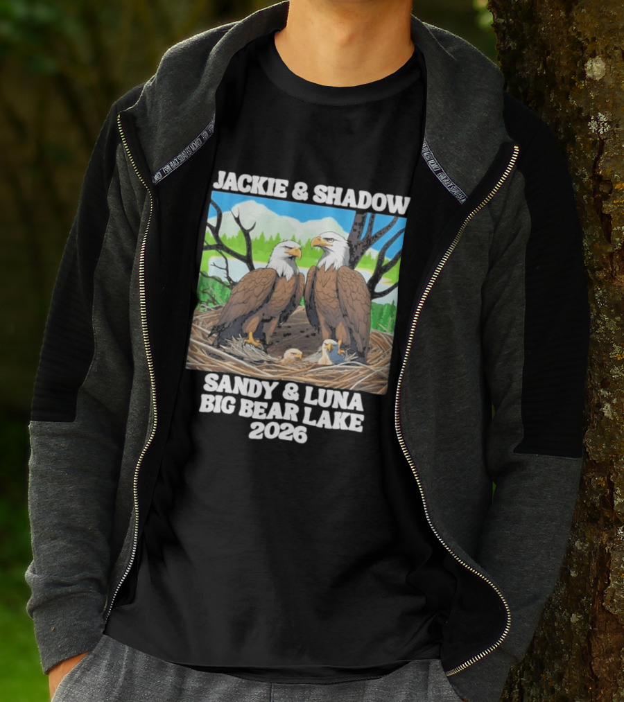 Jackie & Shadow Sandy Luna Big Bear Lake 2026 Eagles T-Shirt