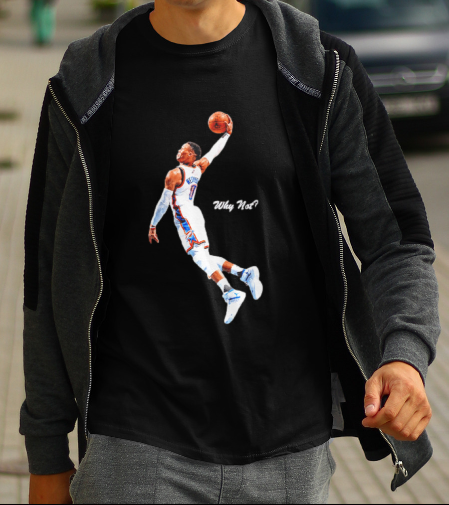 Russell Westbrook OKC Thunder Why Not Basketball Dunk T-Shirt