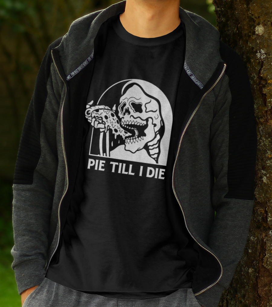 Skeleton Eating Pizza Pie Till I Die Halloween Humor T-Shirt