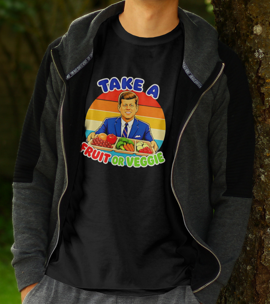 Take A Fruit Or Veggie John F Kennedy T-Shirt