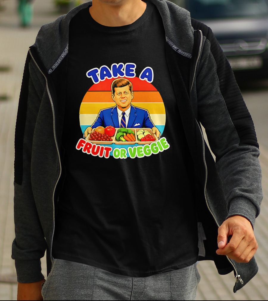 Take A Fruit Or Veggie John F Kennedy T-Shirt