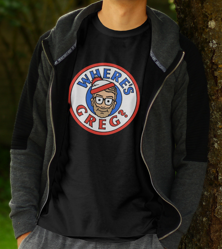 Where's Greg Waldo T-Shirt