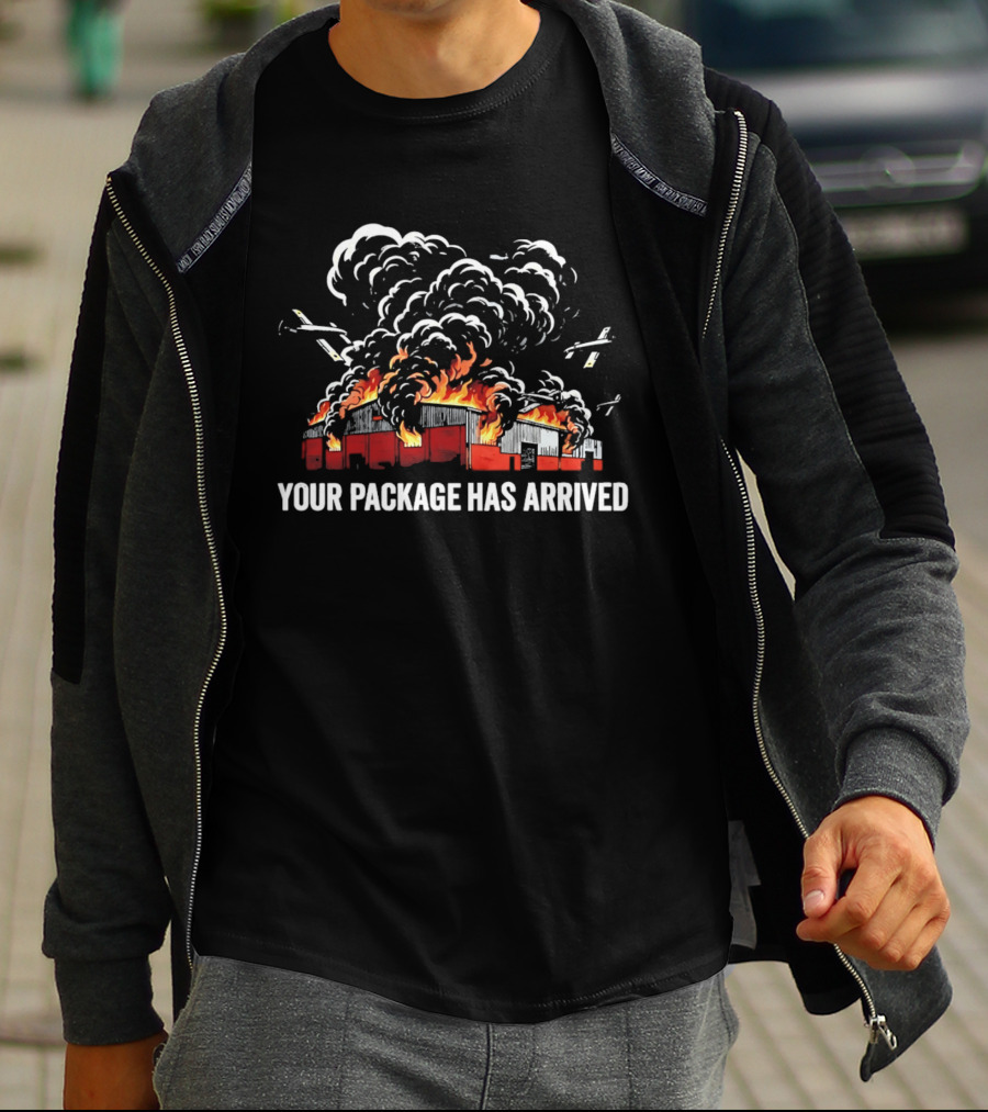 Your Package Has Arrived Burning Warehouse Fire Black Smoke Flying Drones T-Shirt