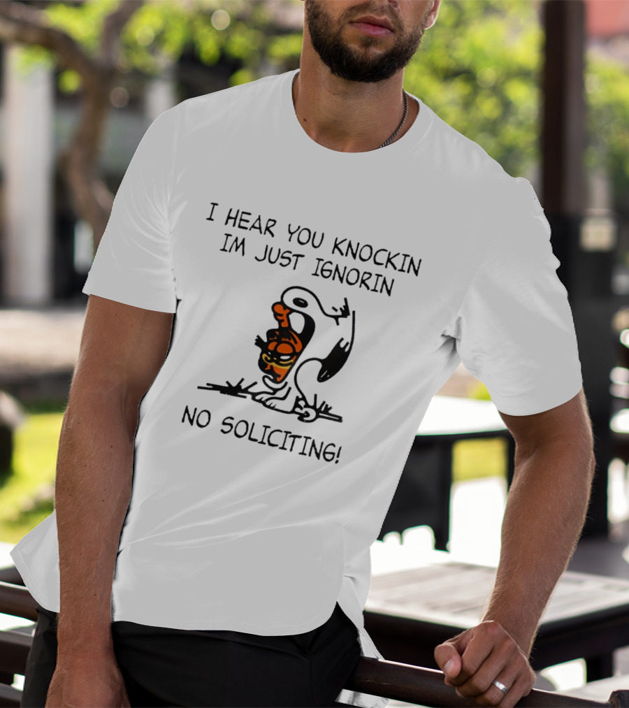 I Hear You Knockin Im Just Ignorin No Soliciting Cartoon Cat T-Shirt