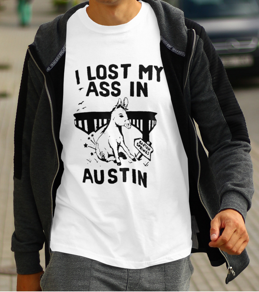I Lost My Ass In Austin Barton Springs Injured Donkey Bridge T-Shirt