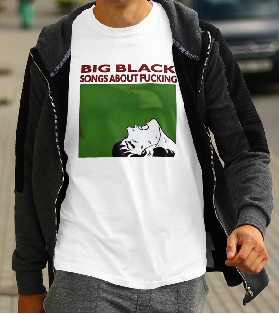 Big Black Songs About Fucking Green Background Sweating Face T-Shirt