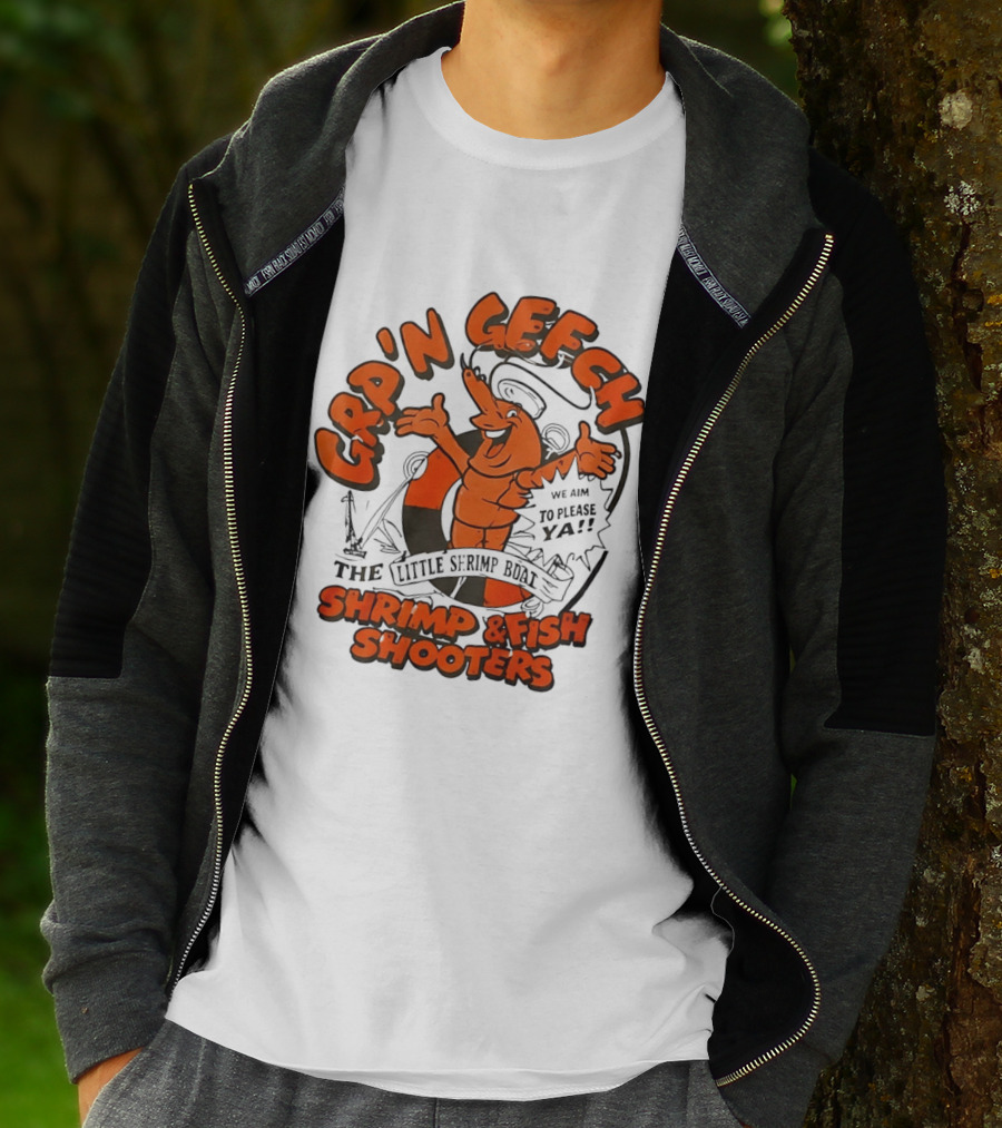 GRP'N GECH We Aim To Please Ya The Little Shrimp Boat Shrimp & Fish Shooters T-Shirt