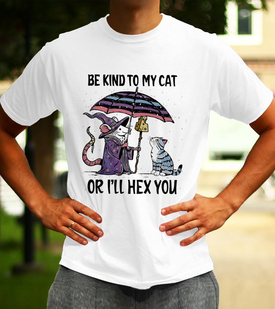 Be Kind To My Cat Or I'll Hex You Cat Wizard With Rainbow Umbrella T-Shirt