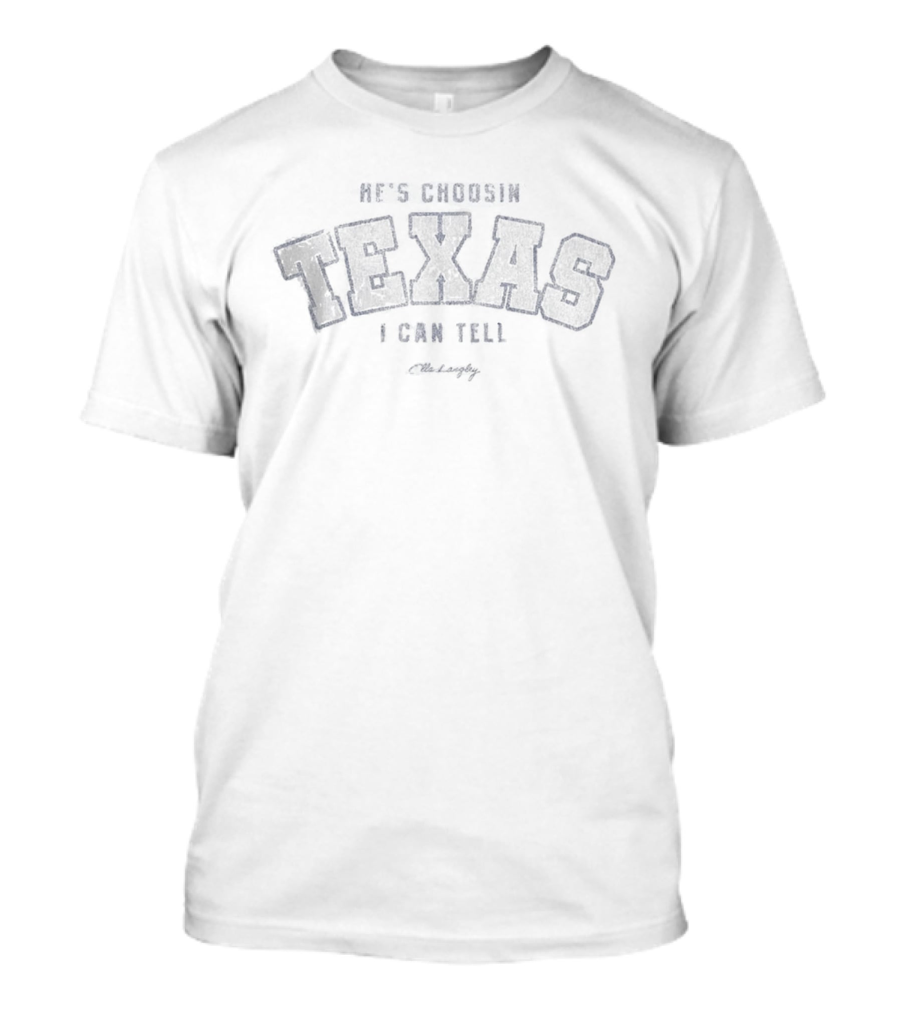 Ella Langley He's Choosin' Texas I Can Tell 2026 Fort Worth Dickies Arena Event August 15 T-Shirt