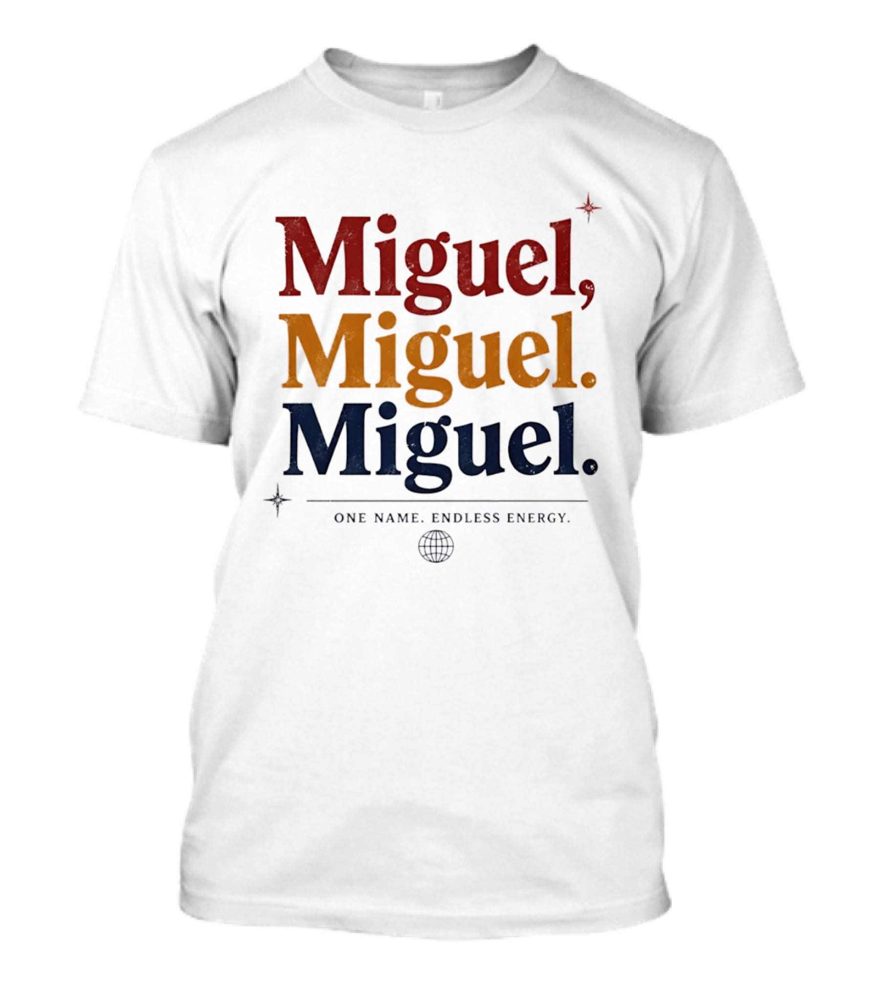 Miguel Miguel Miguel One Name Endless Energy Bold Colorful T-Shirt