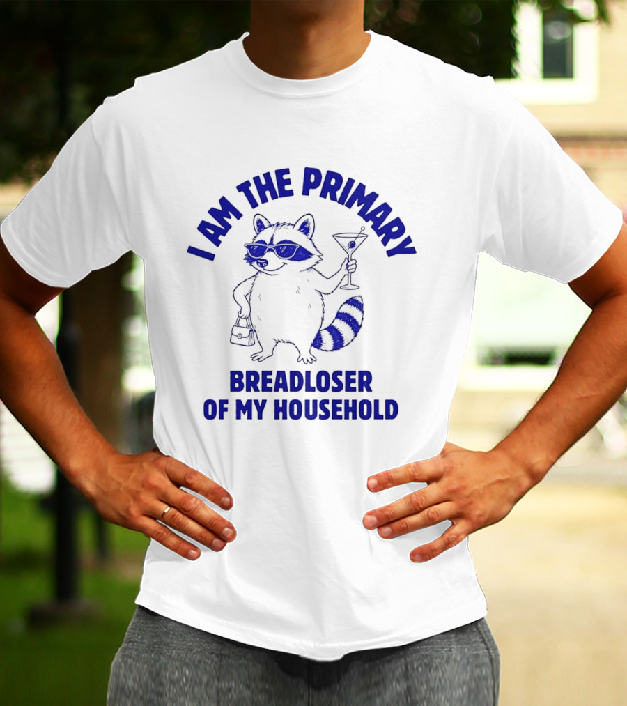 I Am The Primary Breadloser Of My Household Raccoon Sunglasses Martini Handbag T-Shirt