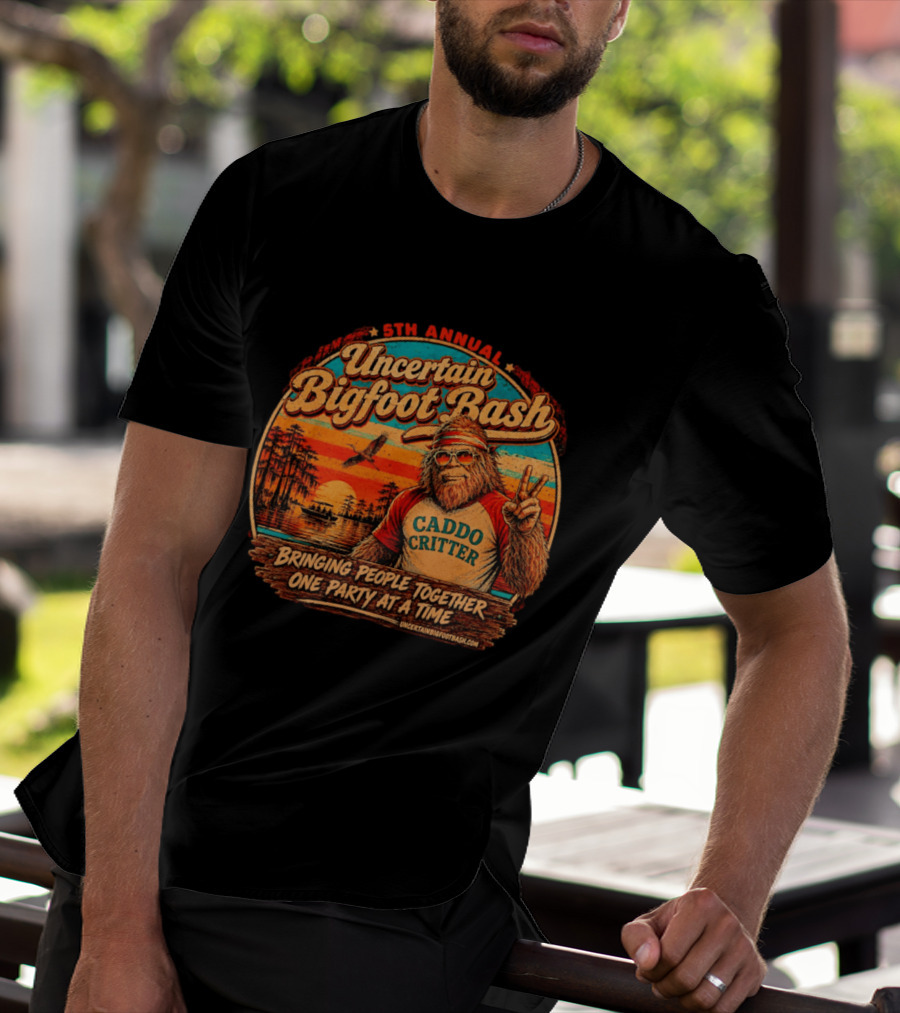 5th Annual Uncertain Bigfoot Bash Caddo Critter Bringing People Together One Party At A Time T-Shirt