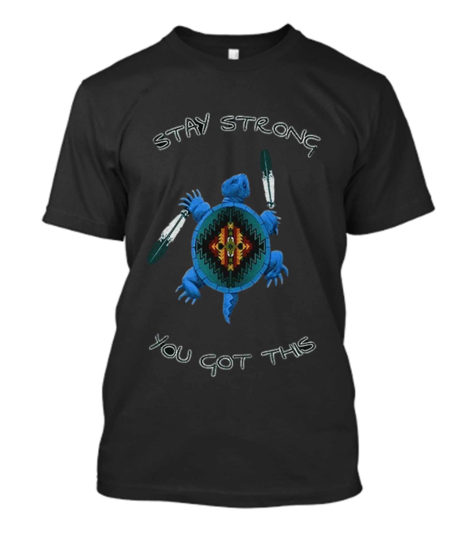 Stay Strong You Got This Native American Turtle With Feathers T-Shirt