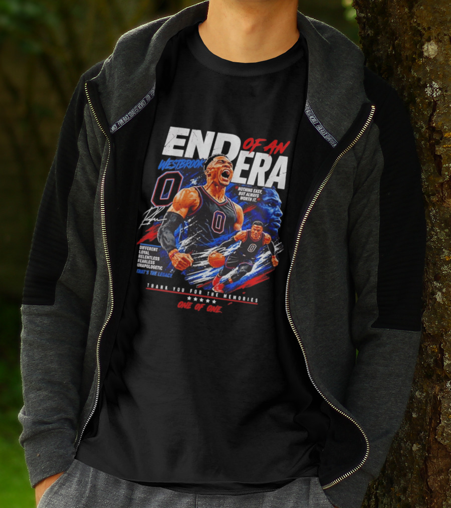 Russell Westbrook End Of An Era Different Loyal Fearless Thank You For The Memories One Of One T-Shirt
