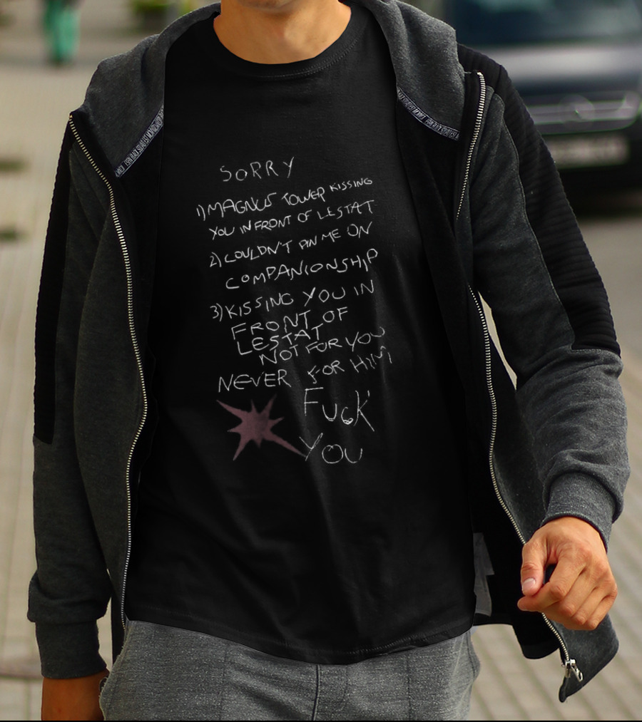 Sorry Magnus Tower You Never Asked For My Companionship In Front Of Lestat T-Shirt