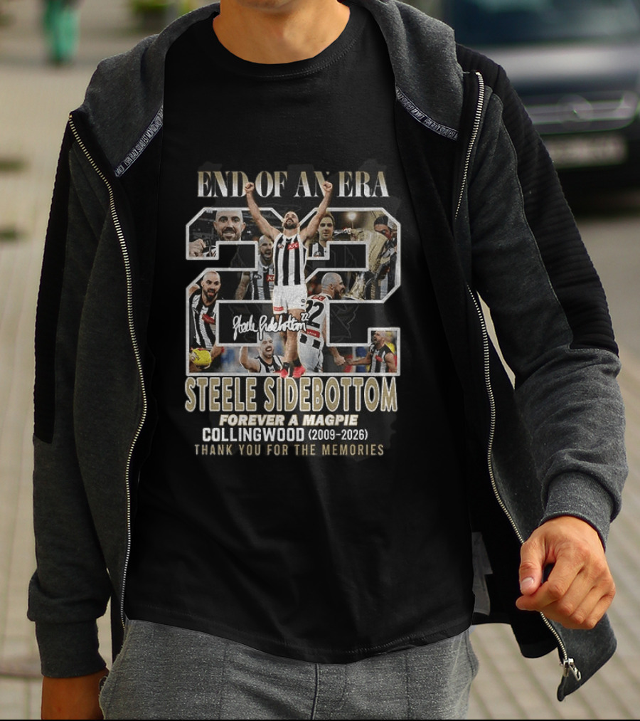 Steele Sidebottom 22 End Of An Era Forever A Magpie Collingwood 2009 2026 Thank You For The Memories T-Shirt