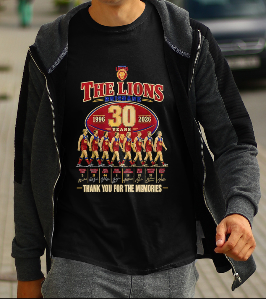 The Lions Brisbane 30 Years 1996 2026 Celebrating Legendary Players Thank You For The Memories T-Shirt