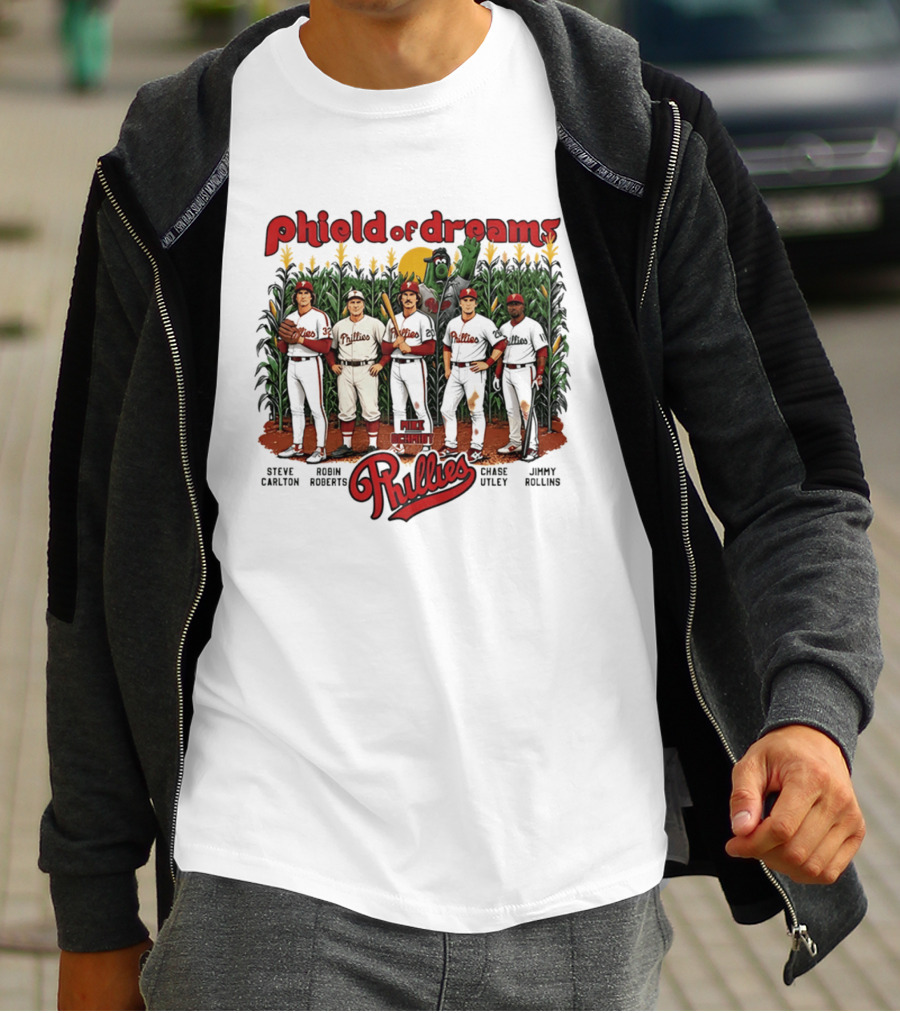 Phield Of Dreams Phillies Steve Carlton Robin Roberts Mike Schmidt Chase Utley Jimmy Rollins T-Shirt