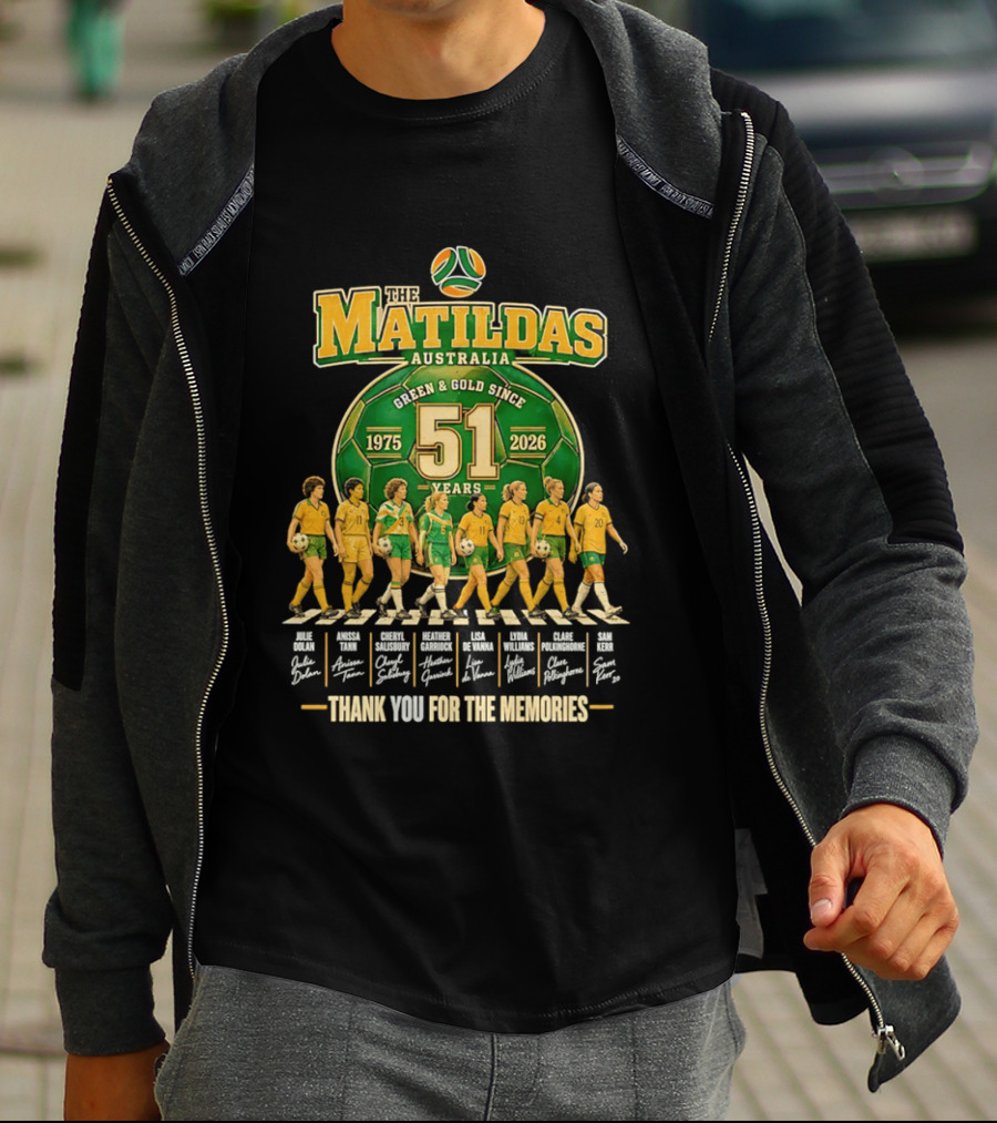The Matildas Australia Green Gold Since 1975 2026 51 Years Thank You For The Memories T-Shirt