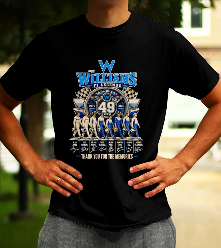 Williams F1 Legends Racing 49 Years 1977 2026 Thank You For The Memories T-Shirt