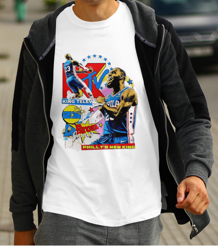 LeBron James MTV King Television Philly's New King Philadelphia 76ers T-Shirt