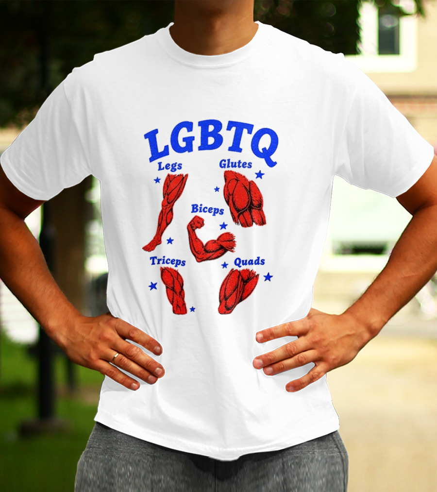 LGBTQ Muscular Anatomical Legs Glutes Biceps Triceps Quads Workout T-Shirt