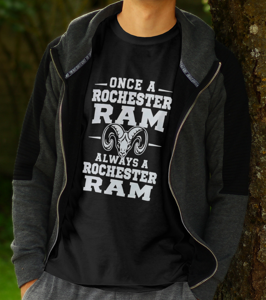 Once A Rochester Ram Always A Rochester Ram T-Shirt