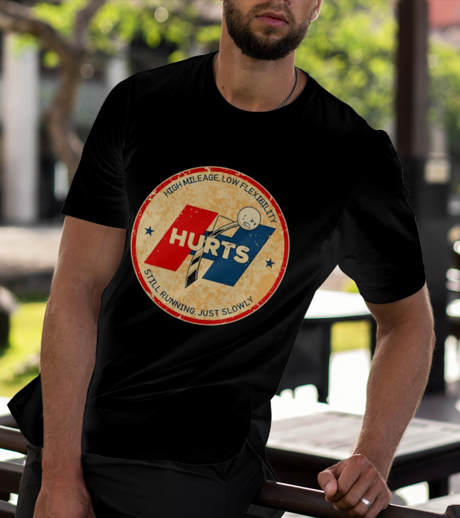 High Mileage Low Flexibility Hurts Still Running Just Slowly T-Shirt