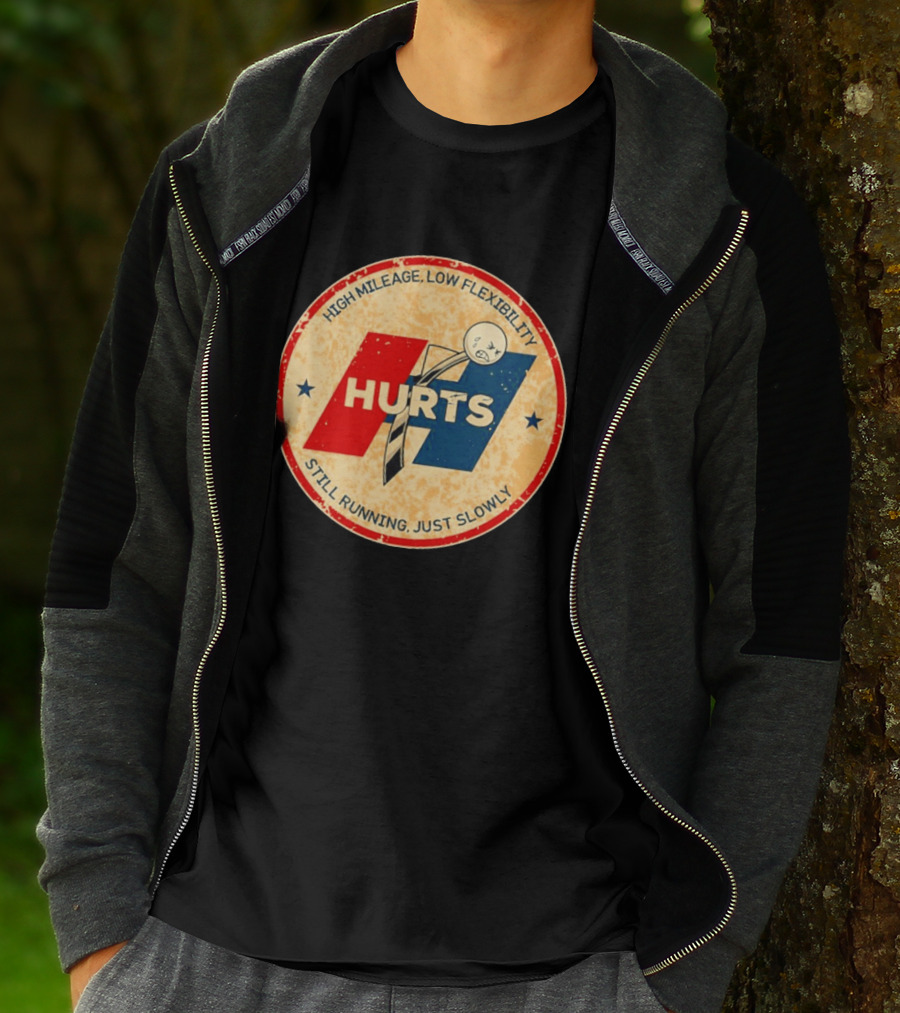 High Mileage Low Flexibility Hurts Still Running Just Slowly T-Shirt