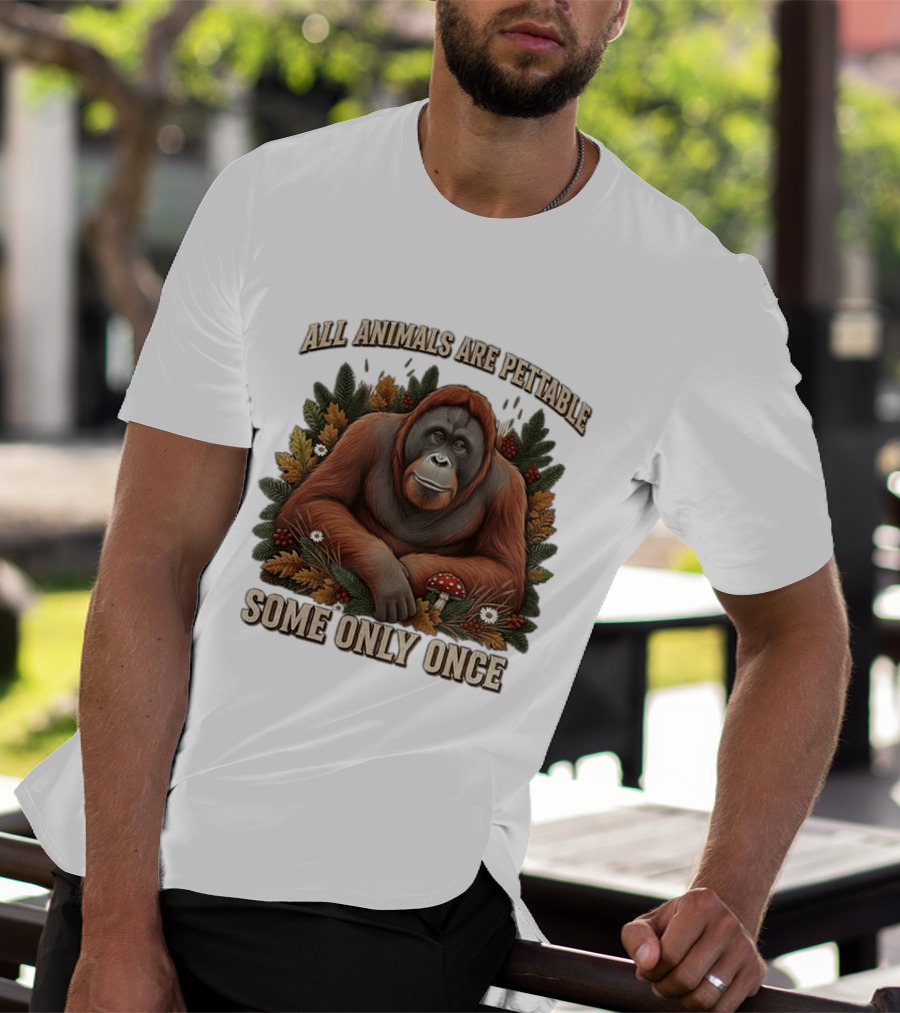 All Animals Are Pettable Some Only Once Orangutan Autumn Leaves Mushroom Berries T-Shirt