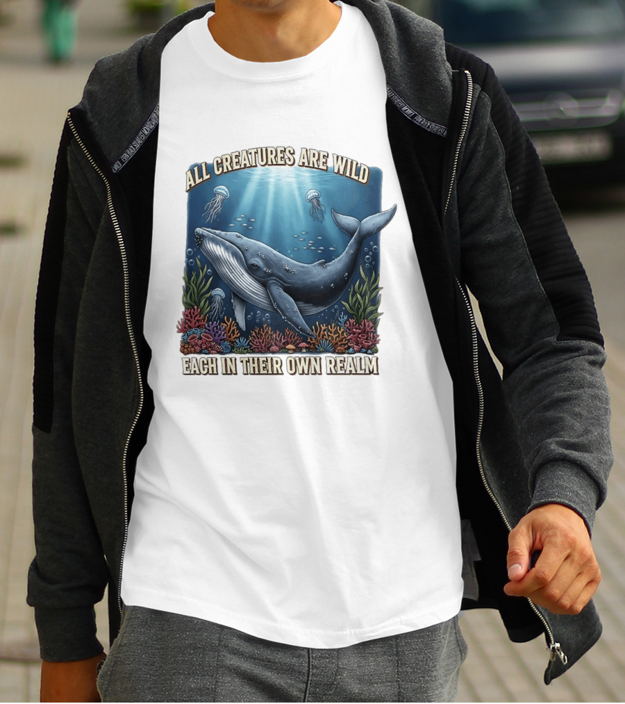 All Creatures Are Wild Humpback Whale Ocean Coral Reef Jellyfish Realm T-Shirt