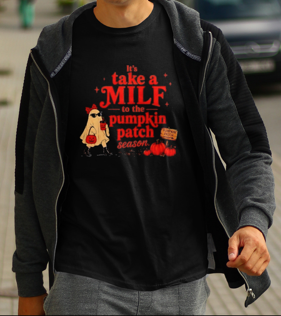 Its Take A Milf To The Pumpkin Patch Season Cartoon Ghost Sunglasses Pumpkins Wooden Sign T-Shirt