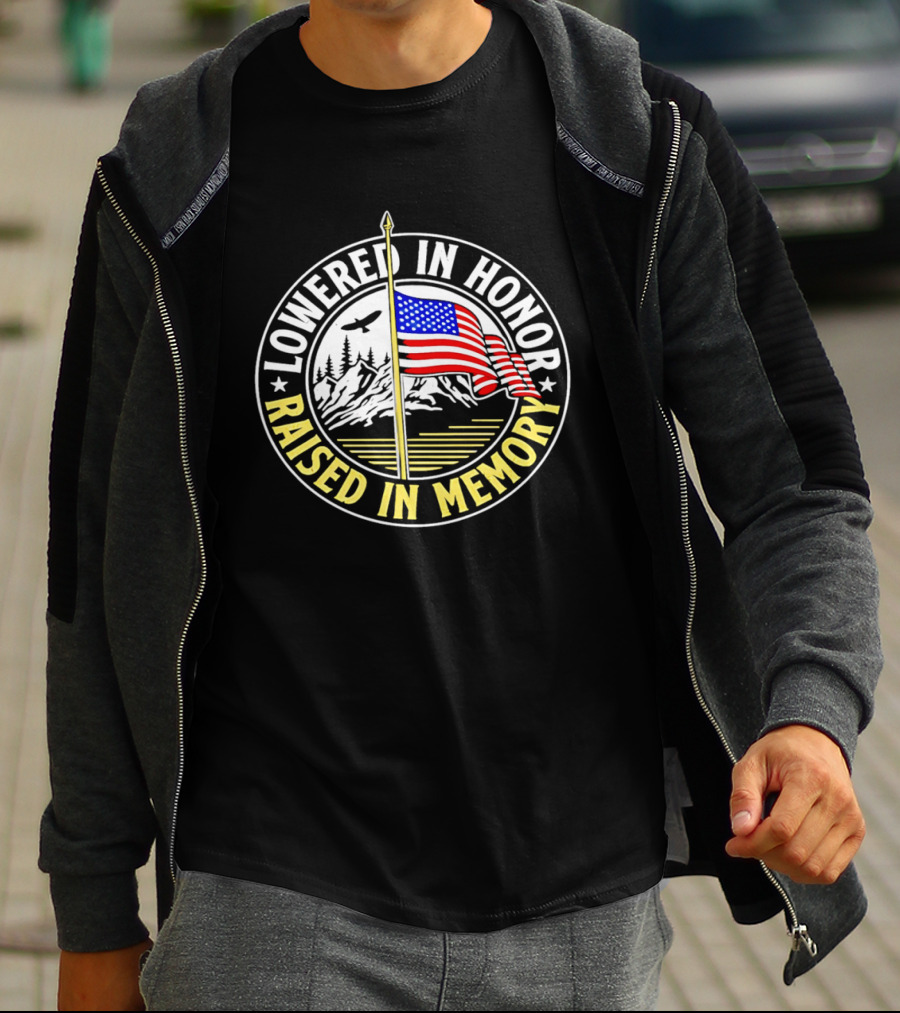 Lowered In Honor Raised In Memory American Flag USA Mountain Landscape T-Shirt