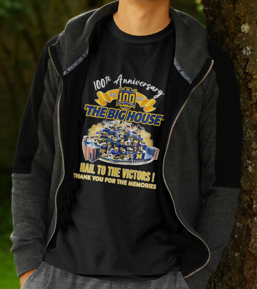 100th Anniversary Michigan Stadium 1927 2027 The Big House Hail To The Victors Thank You For The Memories T-Shirt