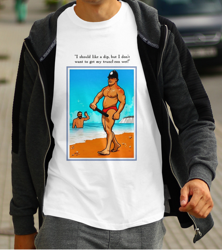 I Should Like A Dip But I Don't Want To Get My Truncheon Wet Beach Scene T-Shirt