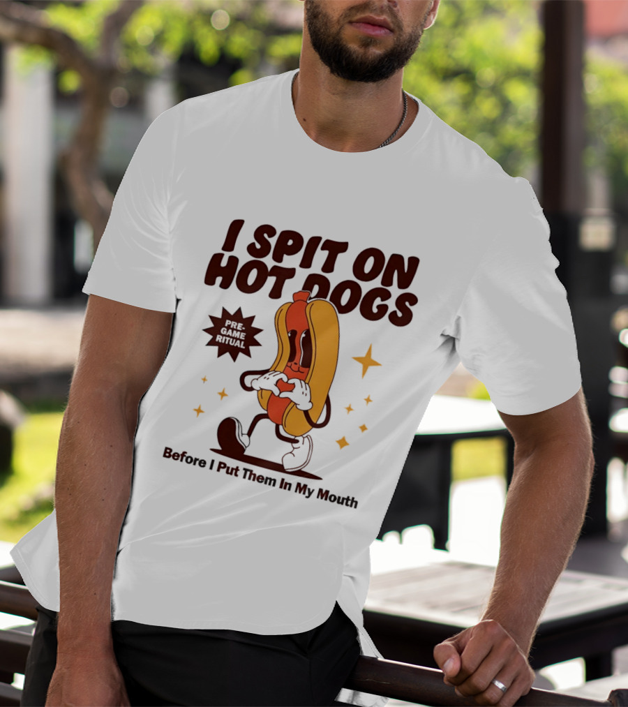 I Spit On Hot Dogs Cartoon Sausage Heart Hands Pre Game Ritual Before I Put Them In My Mouth T-Shirt