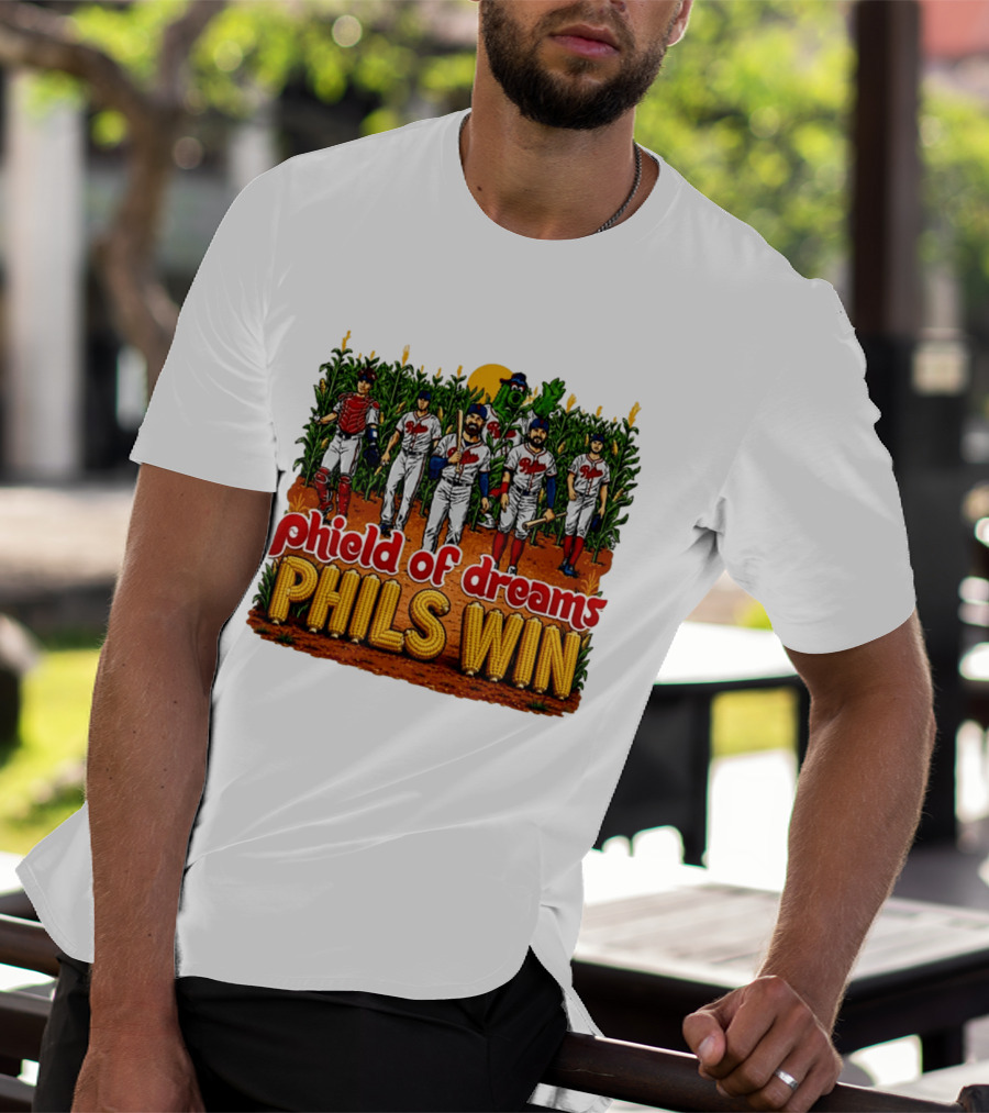 Phield Of Dreams Phillies Win Corn Field Baseball Fantasy 2026 T-Shirt