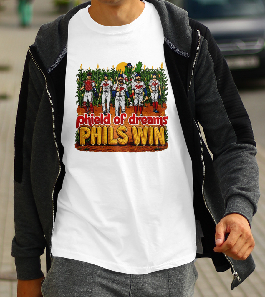 Phield Of Dreams Phillies Win Corn Field Baseball Fantasy 2026 T-Shirt