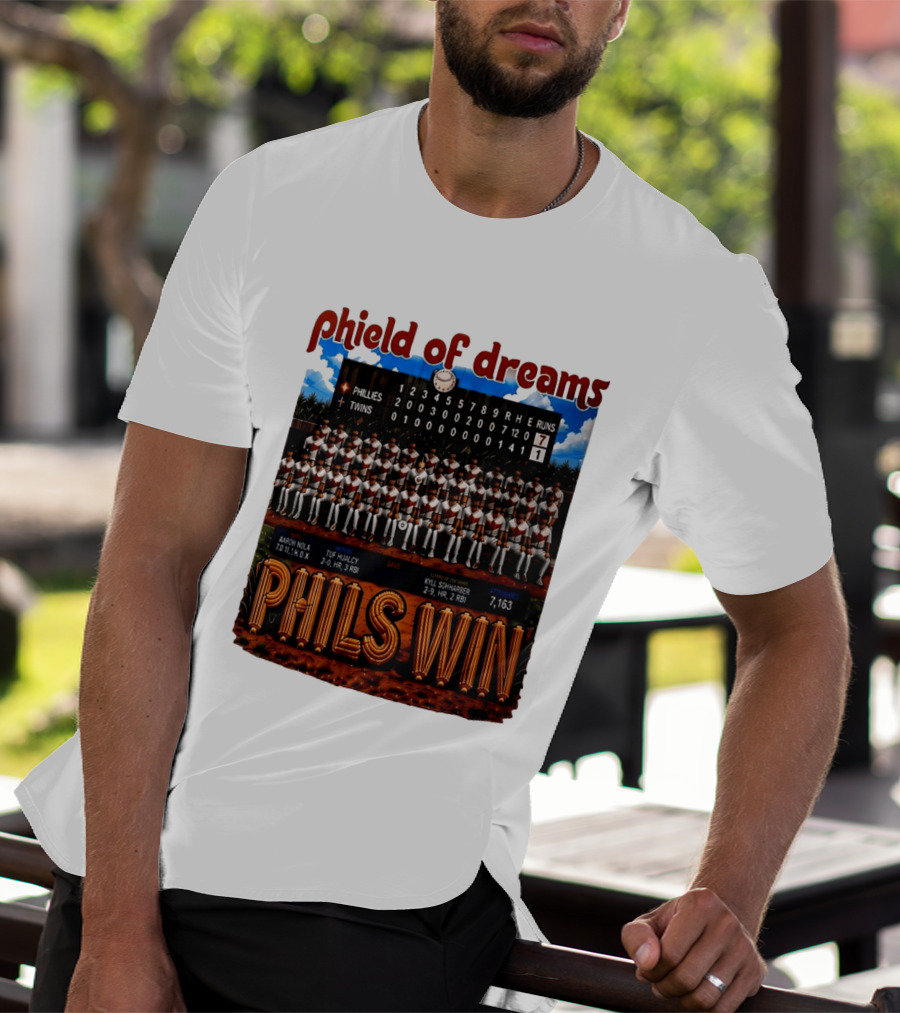 Philadelphia Phillies Phield Of Dreams Phils Win Twins Scoreboard Aaron Nola Tuf Hualcy Kyle Sohnharser 7163 Attendance T-Shirt