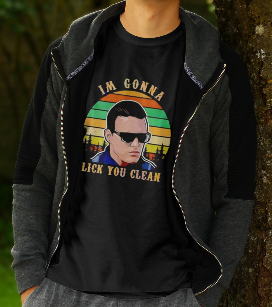 I'm Gonna Lick You Clean Sunglasses Man Sunset Pine Trees T-Shirt