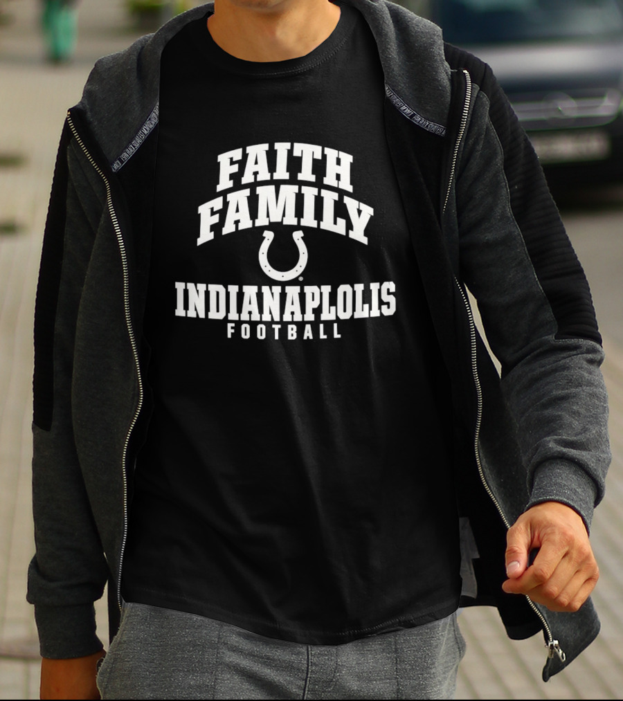 Indianapolis Colts Faith Family Football Horseshoe T-Shirt