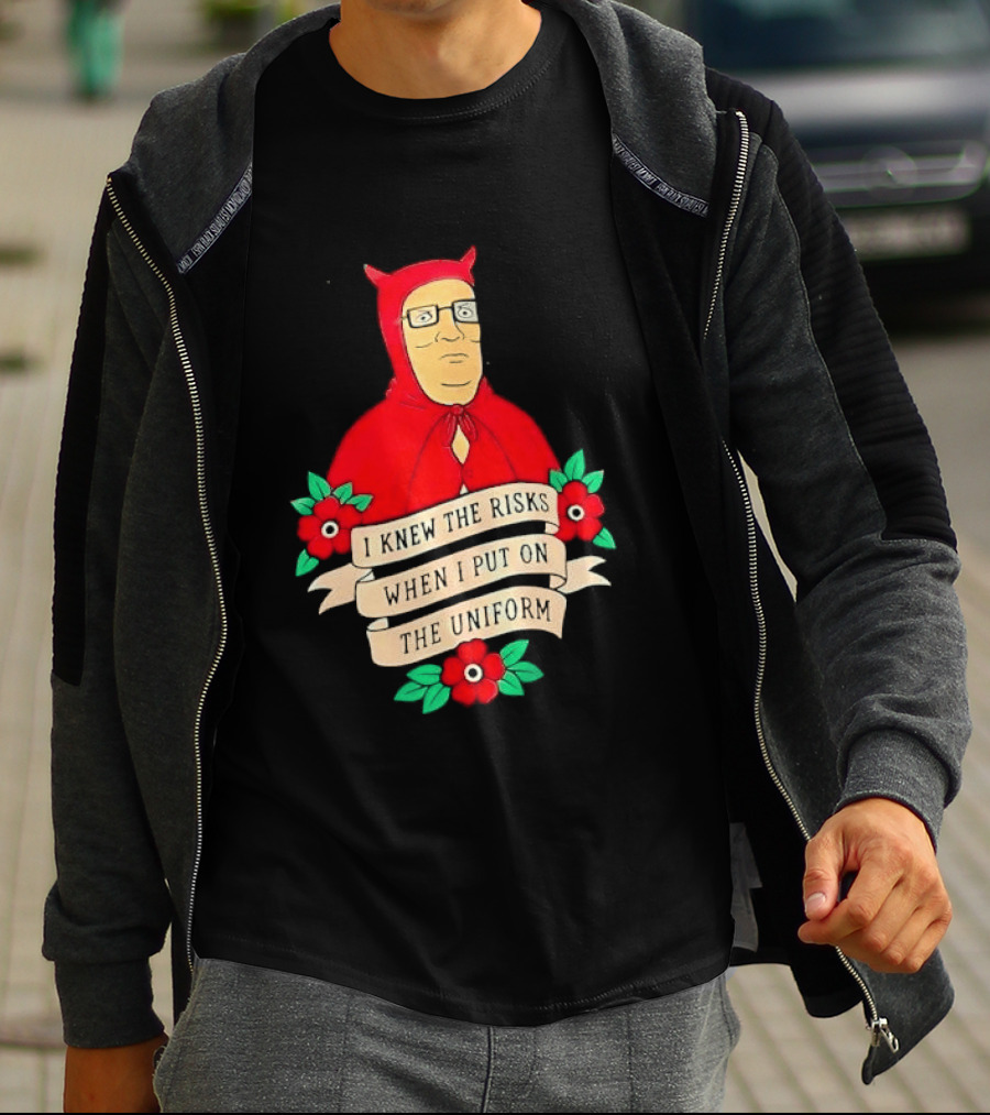 Hank Hill Red Devil Costume I Knew The Risks When Put On Uniform Tattoo Roses Cartoon T-Shirt