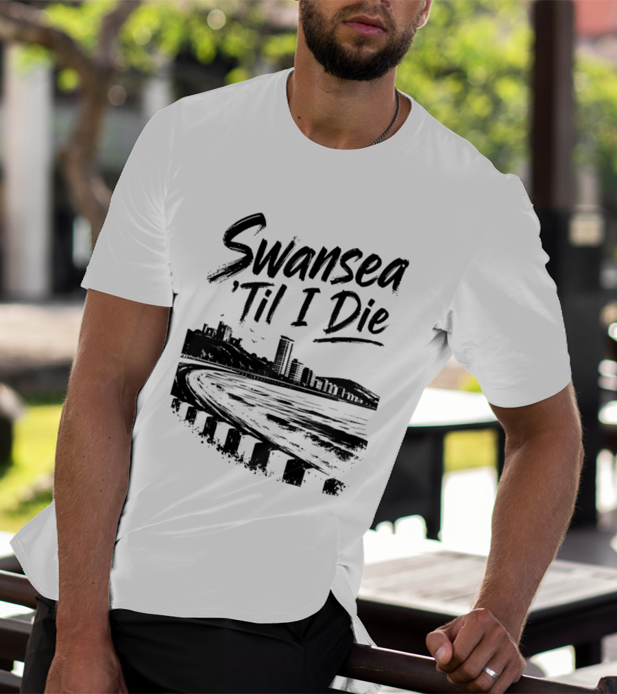 Swansea 'Til I Die Swansea Cityscape Coastal Skyline T-Shirt