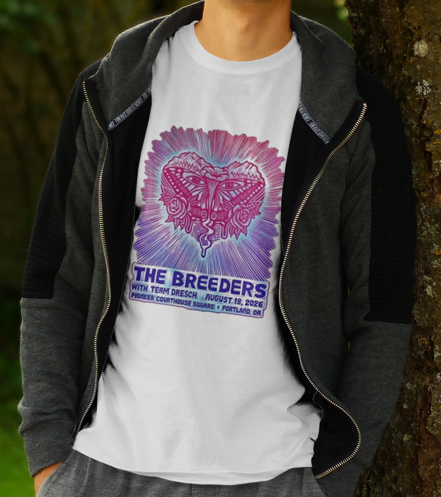 The Breeders With Team Dresch August 18 2026 Pioneer Courthouse Square Portland OR T-Shirt