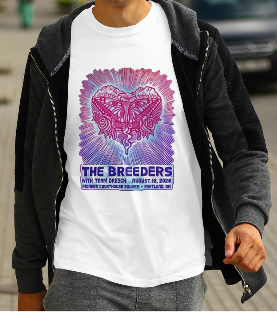 The Breeders With Team Dresch August 18 2026 Pioneer Courthouse Square Portland OR T-Shirt