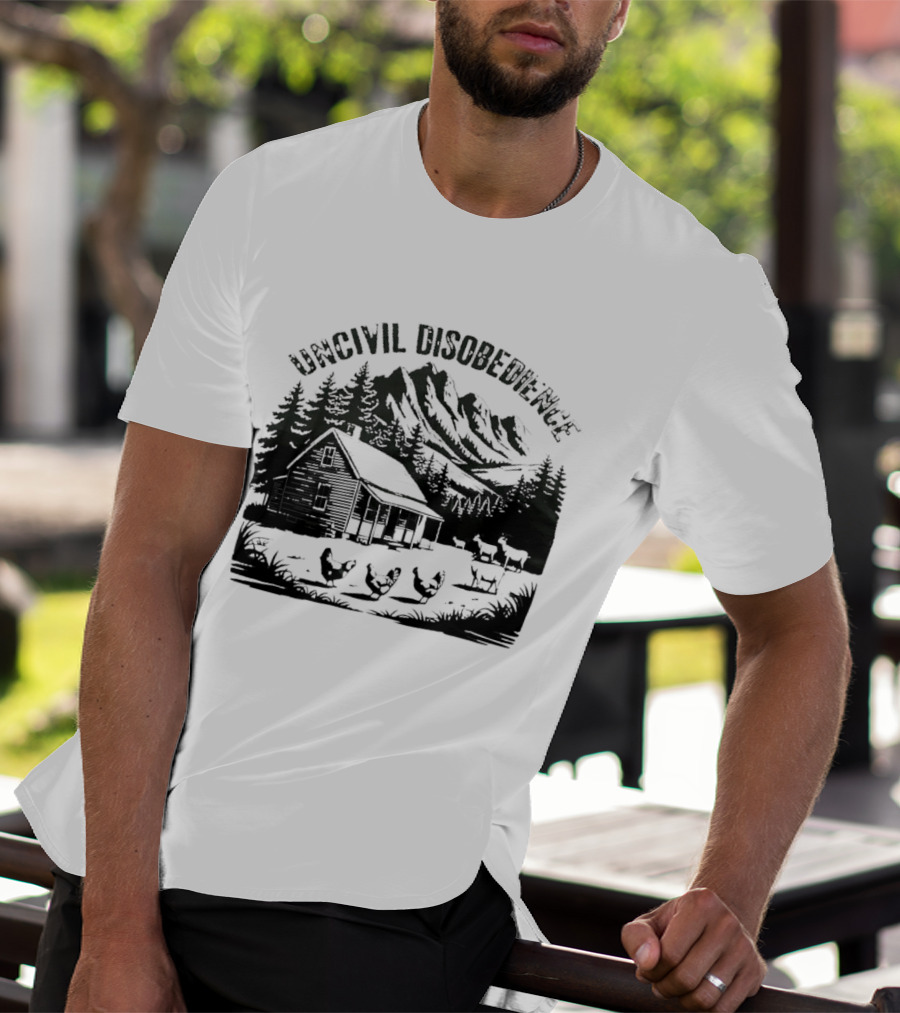 Uncivil Disobedience Distressed Mountain Cabin Homestead With Chickens And Goats T-Shirt