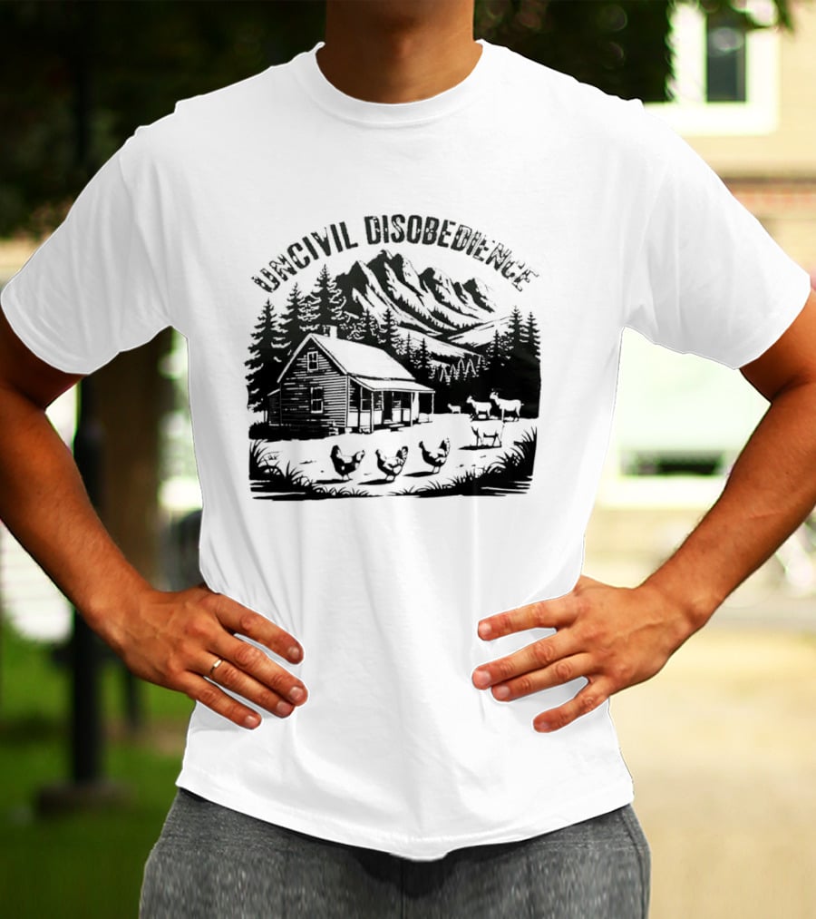 Uncivil Disobedience Distressed Mountain Cabin Homestead With Chickens And Goats T-Shirt