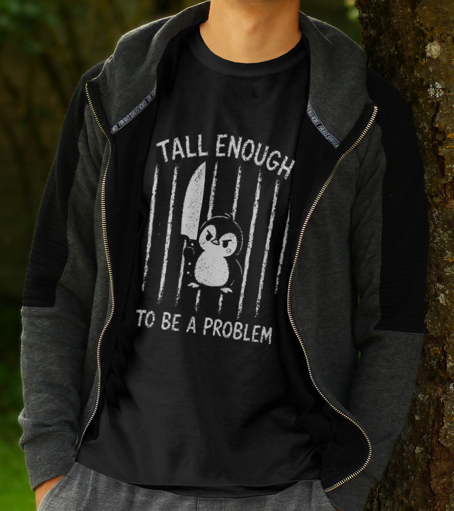 Tall Enough Angry Penguin Prisoner Holding Knife T-Shirt