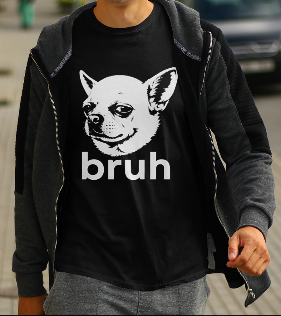 Bruh Chihuahua Dog Meme Funny Expression T-Shirt
